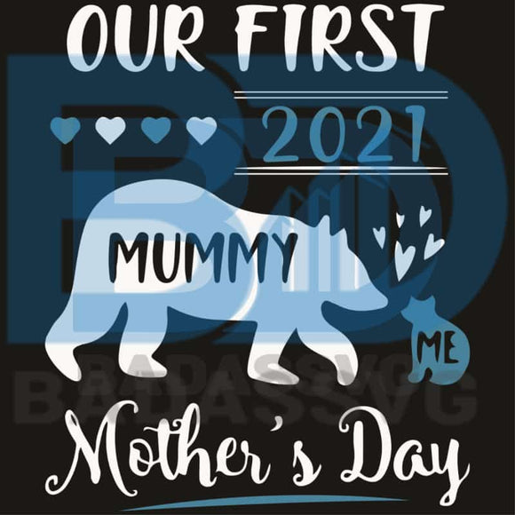 Free Free 185 Our First Mothers Day Svg SVG PNG EPS DXF File