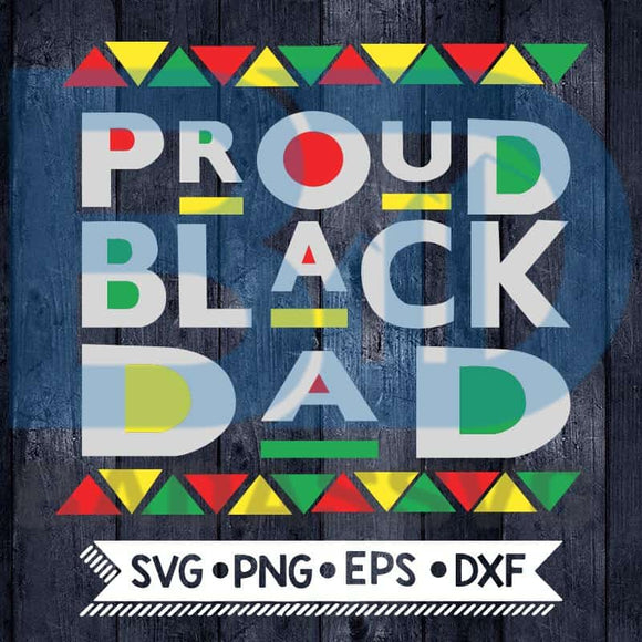 Free Free 274 Proud Black Father Svg SVG PNG EPS DXF File