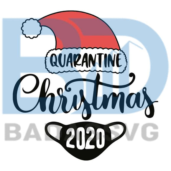 Download Quarantine Christmas 2020 Svg Santa Hat Face Mask Merry Christmas Svg Badassvg