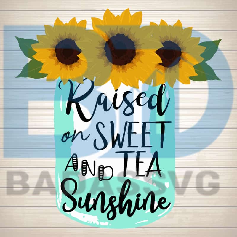 Download Raised on Sweet Tea and Sunshine SVG PNG DXF EPS Download ...