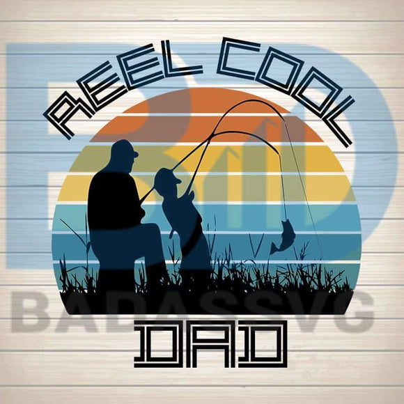 Download Reel Cool Dad Son Fishing Svg Png Dxf Eps Download Files Badassvg