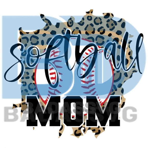 Download Softball Mom Svg Sport Svg Mom Svg Softball Svg Leopard Mom Svg L Badassvg