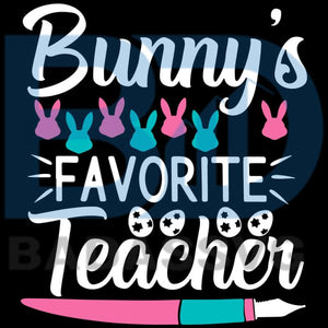 Download Teacher Favorite Bunny Easter Svg Easter Day Svg Easter Day Teacher Badassvg