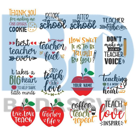 Teacher Svg Bundle Teacher Quotes Svg Teacher Appreciation Svg Badassvg