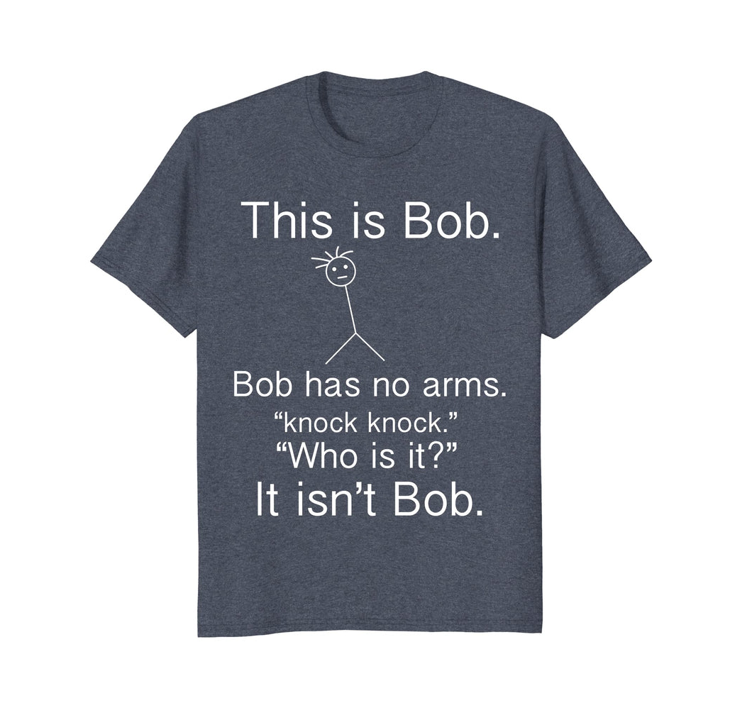 This is Bob - Knock Knock Joke Funny Tshirt New Zealand– Myshirts.co.nz