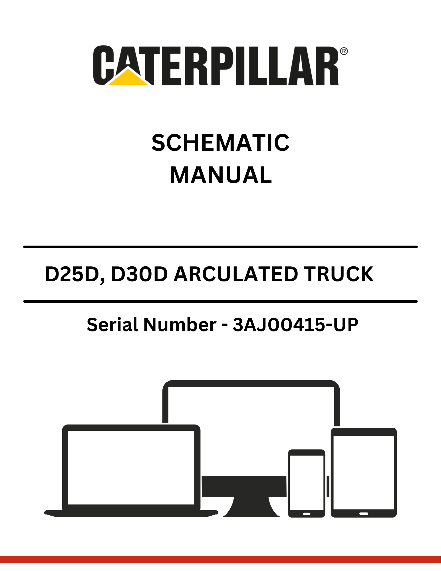 CAT D25D, D30D ARTICULATED TRUCK SCHEMATIC MANUAL S/N - 3AJ00415-UP