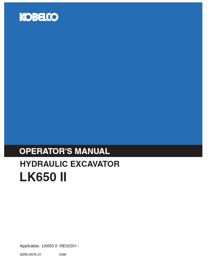 KOBELCO HYDRAULIC EXCAVATOR LK650 II OPERATOR MANUAL