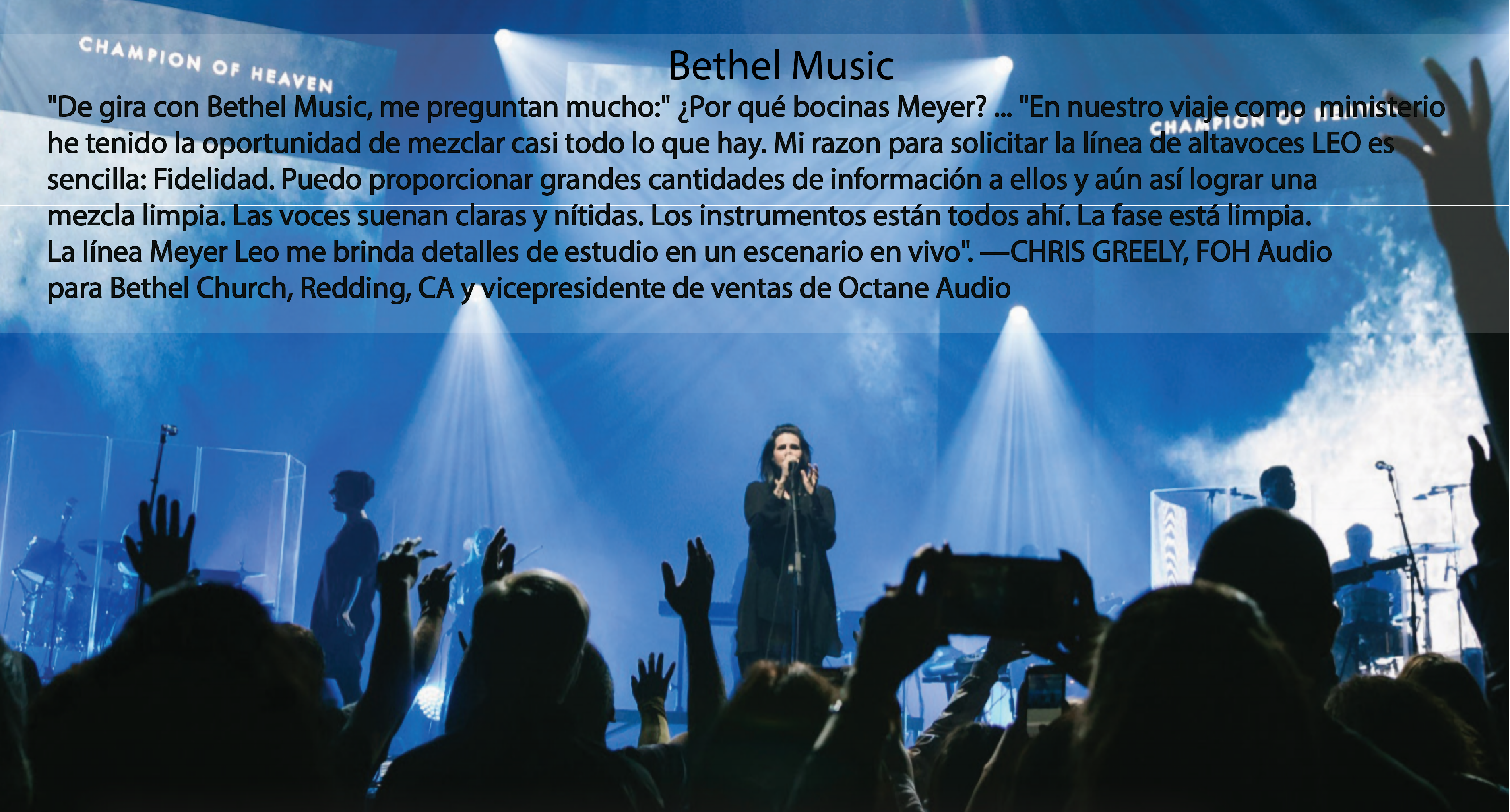 Bethel Music, Meyer SOund