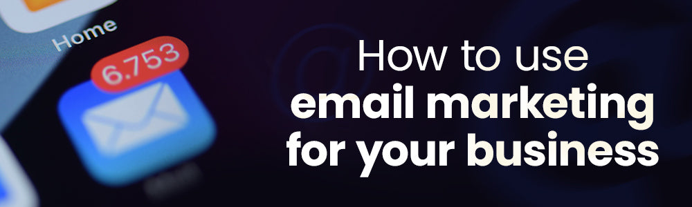 Artovo How to Use Email Marketing For Your Business Blog