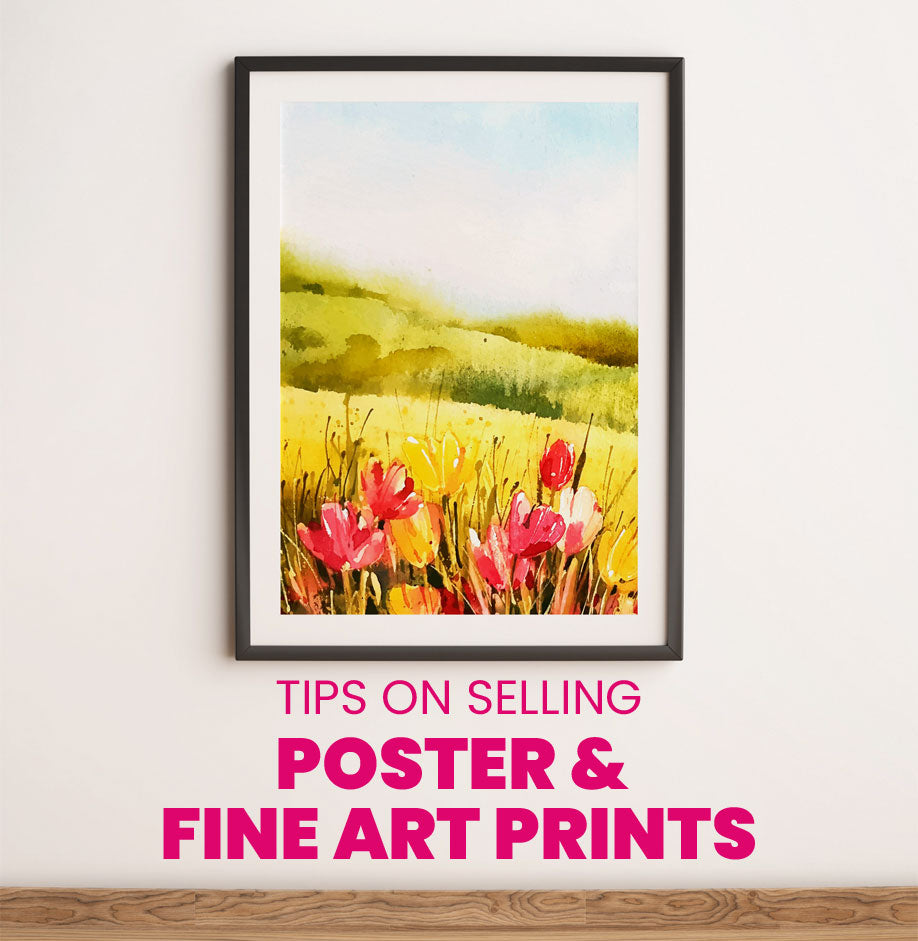 Tips for selling poster and fine art prints