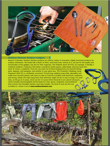 Outdoor Element's Firebiner, Charlotte's Webbing and Omni-Tensil receive a full page write-up and review in the American Fly Fishing Magazine