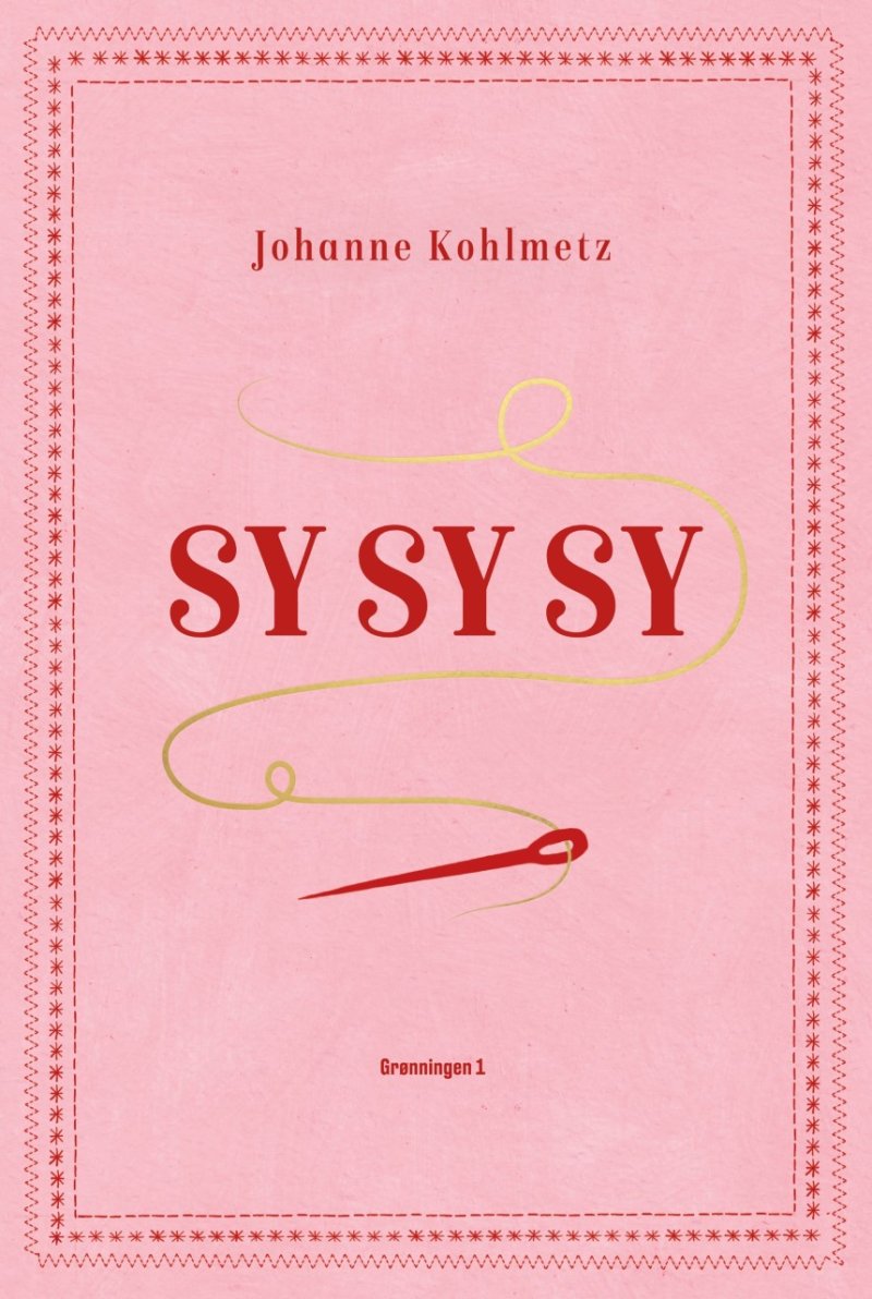 Billede af Sy sy sy - Johanne Kohlmetz - 580 g