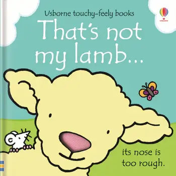 That's Not My Lamb (Touchy Feely Board Books)