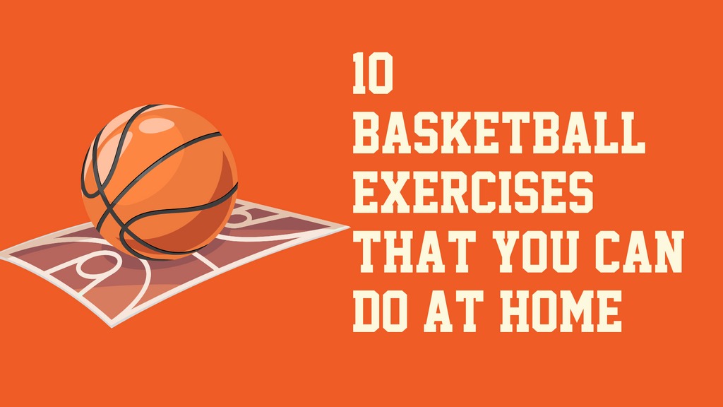  Basketball Exercises, basketball exercises at home 