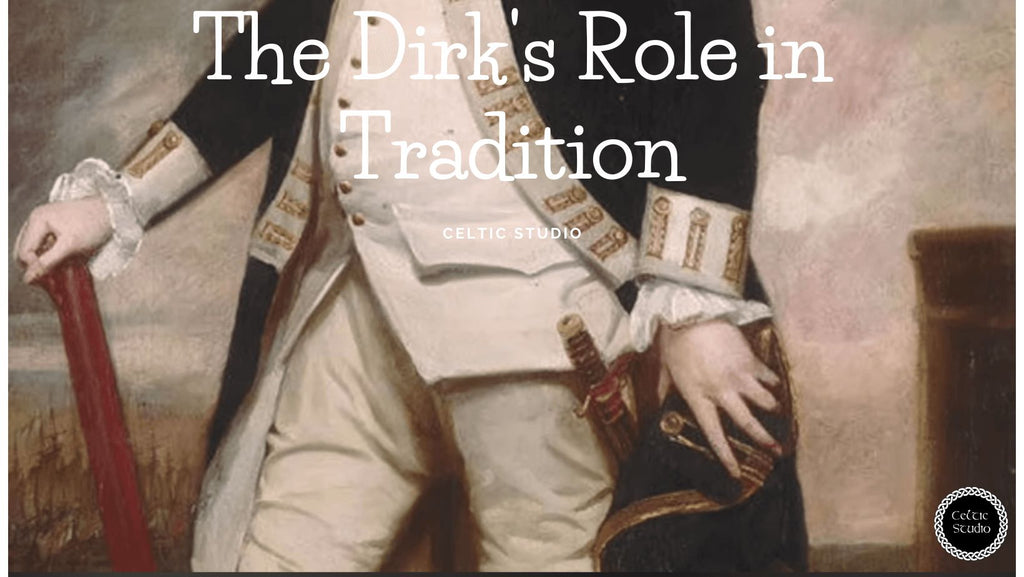 The Dirk's Role in Tradition