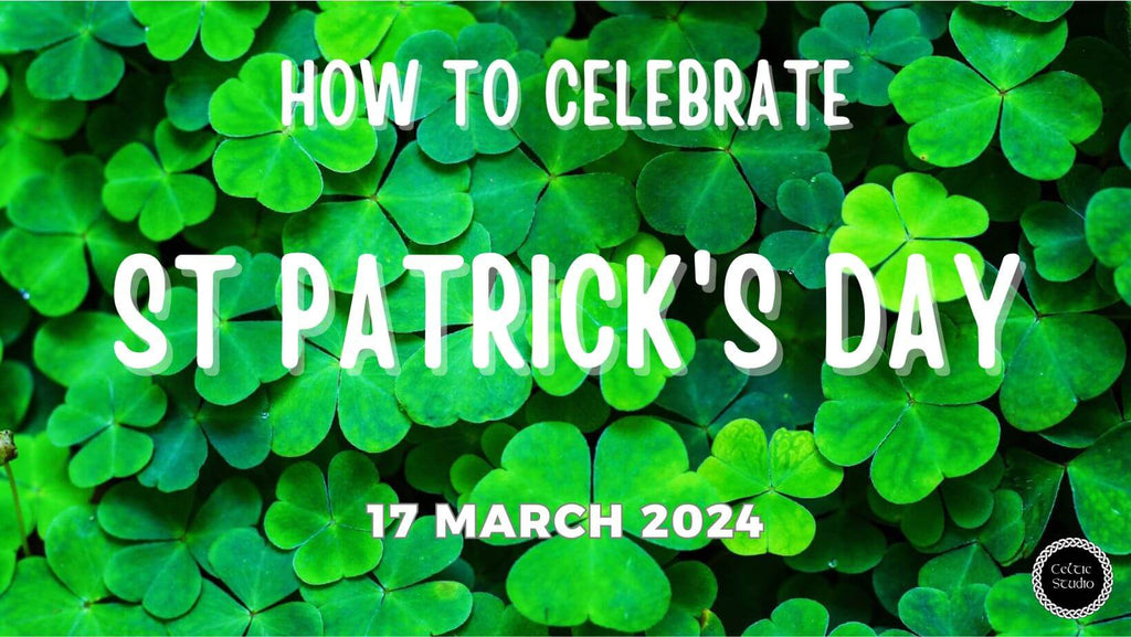 St Patricks Day How to celebrate?