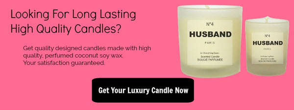 4 Easy Ways To Get Better Lasting Scented Candles Get Quality Candles Now
