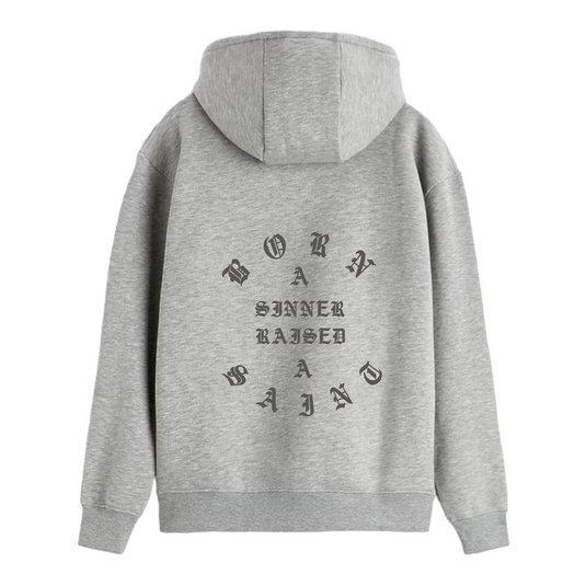 Born Sinner Raised Saint Hoodie