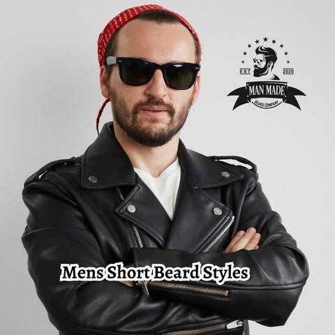 Mens Short Beard Styles - Man Made Beard Company UK