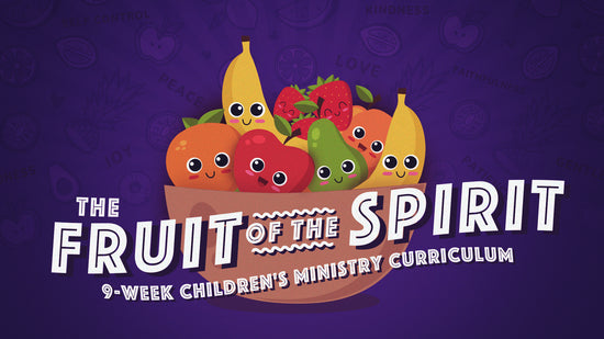 Fruit of the Spirit for Kids, Ministry-To-Children