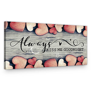 Always Kiss Me Goodnight Sign, Couple Bedroom Wall Decor, Large Bedroom Wall Decor-Big Canvas Print-Wrapped Canvas-16x32 inches-Stunning Gift Store