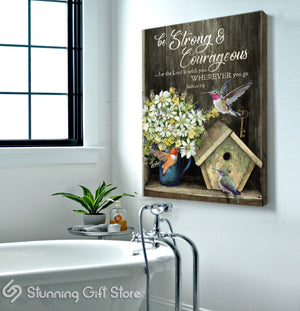 Christian Wall Art Hummingbird Canvas Be strong and courageous Gift Idea for Christian-Canvas Prints-Stunning Gift Store