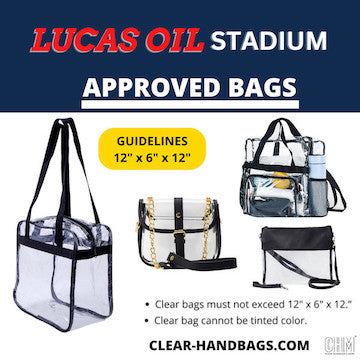 Clear Bag Policy - Lucas Oil Stadium