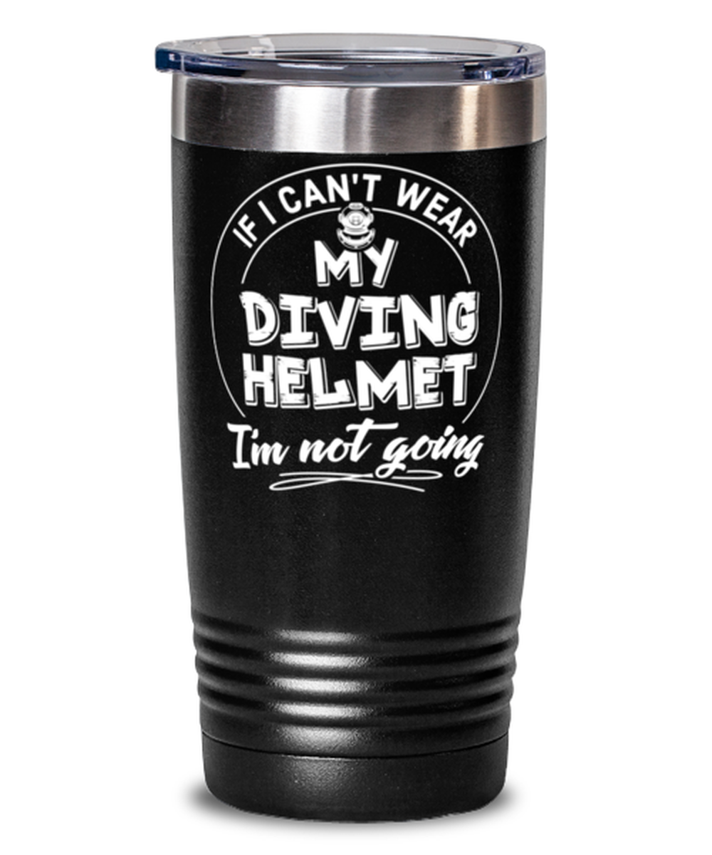 Funny Gift for Diving Helmet Hat Lovers - Cute Diving Helmet Tumbler Mug 20oz Black Stainless Steel 