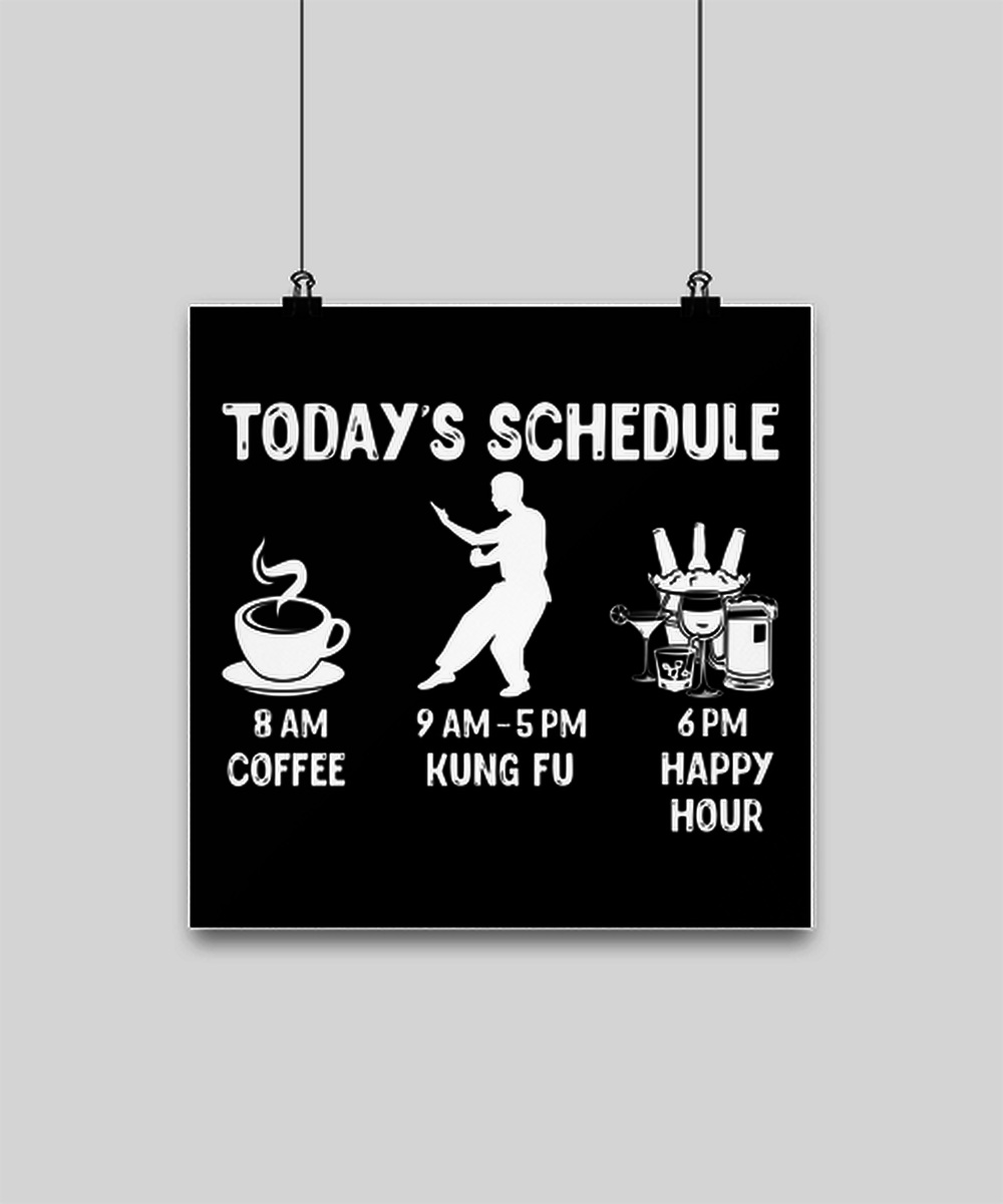 Funny Kung Fu Gift - Today's Schedule Coffee Kung Fu Happy H