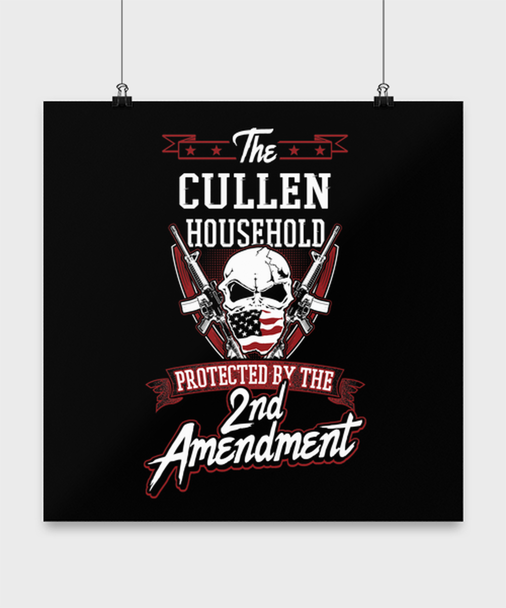 Last Name Cullen Poster - Household Protected by 2nd Second Amendment - Personalized Gun Lovers Gift