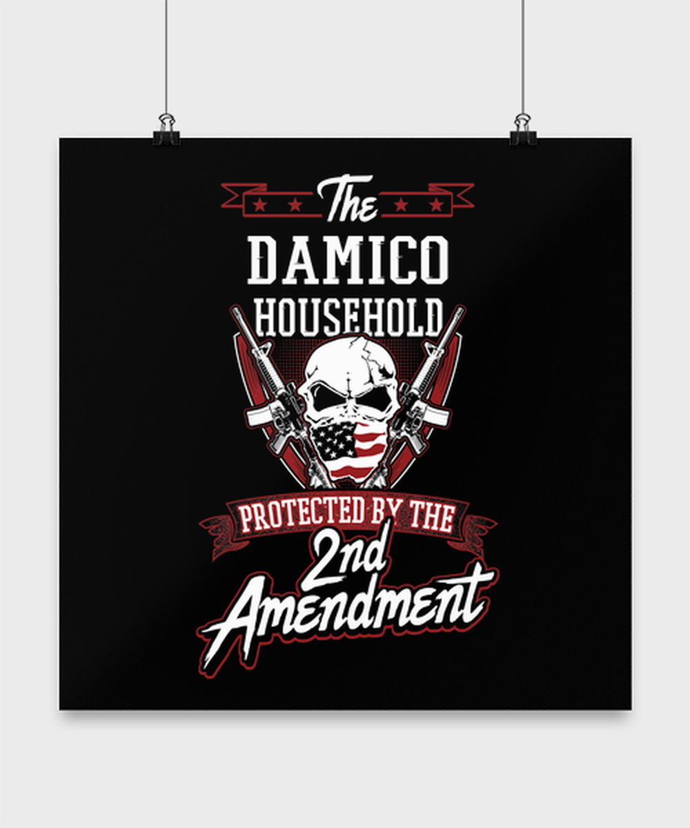 Last Name Damico Poster - Household Protected by 2nd Second Amendment - Personalized Gun Lovers Gift