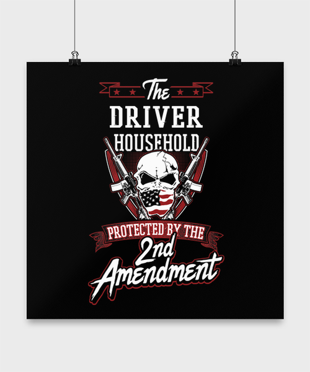 Last Name Driver Poster - Household Protected by 2nd Second Amendment - Personalized Gun Lovers Gift