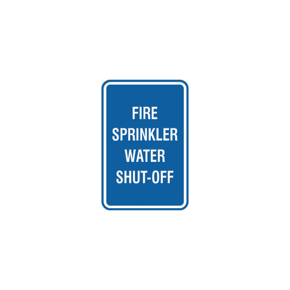 Portrait Round Fire Sprinkler Water Shut-Off Sign