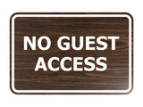 Signs ByLITA Classic Framed No Guest Access Sign