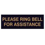 PLEASE RING BELL FOR ASSISTANCE Sign