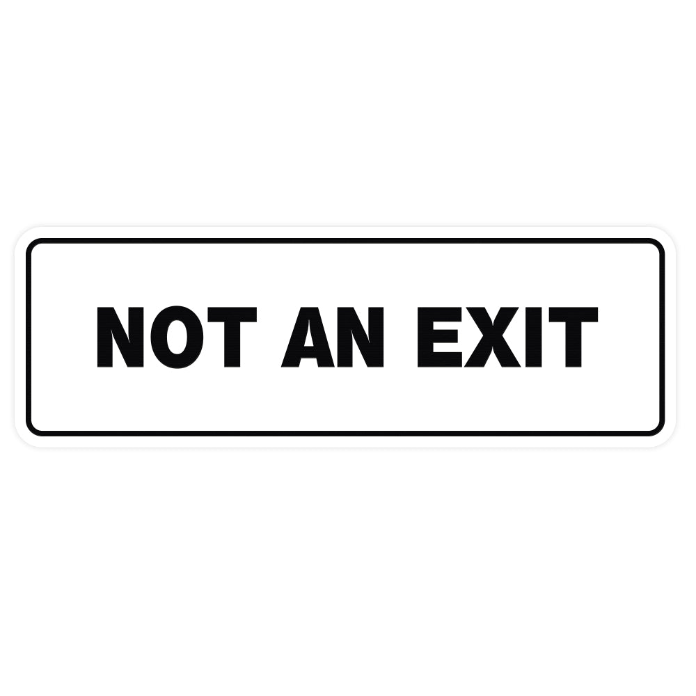 This wonderful 'NOT AN EXIT Door / Wall' sign can be attached to the ...