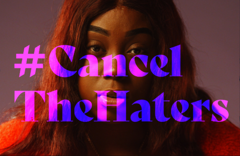 #cancelthehaters