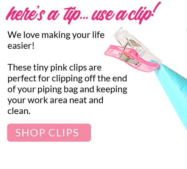 Piping Bag Tip Clips - Keep your bags closed! Pack of 25 — The Cookie  Countess
