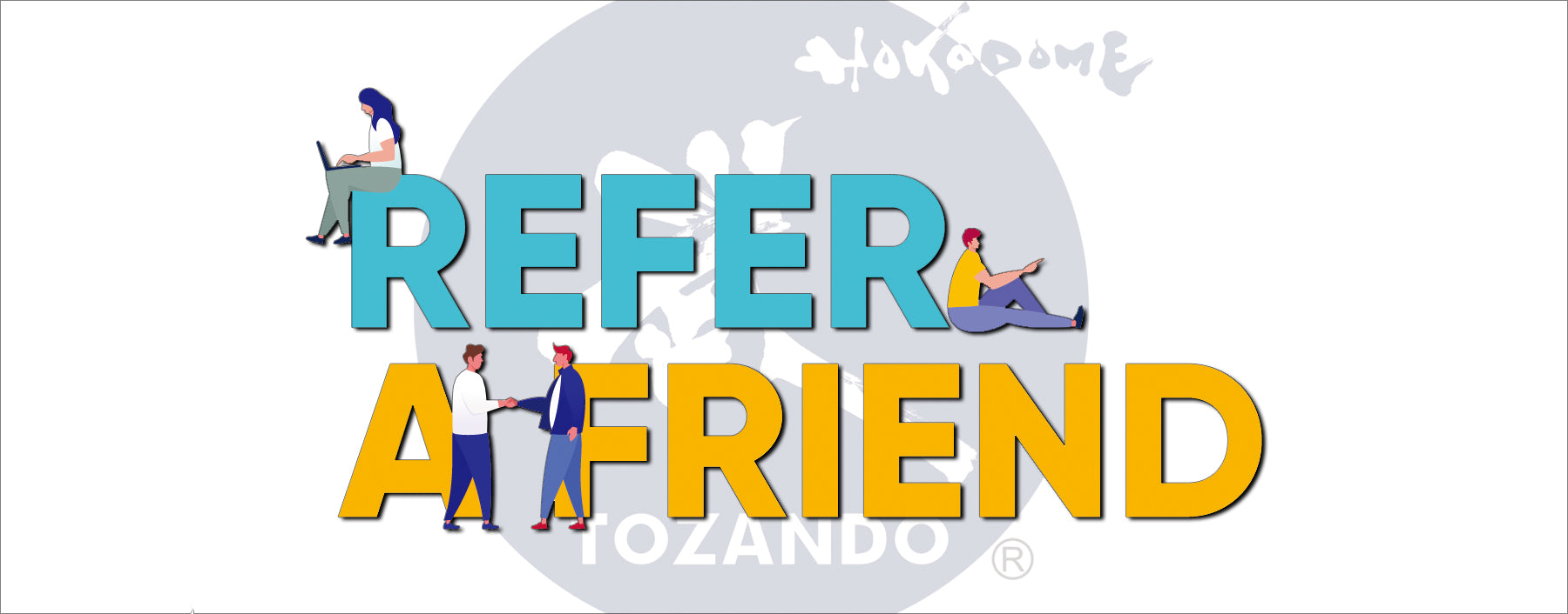 Tozando Refer-a-friend Program