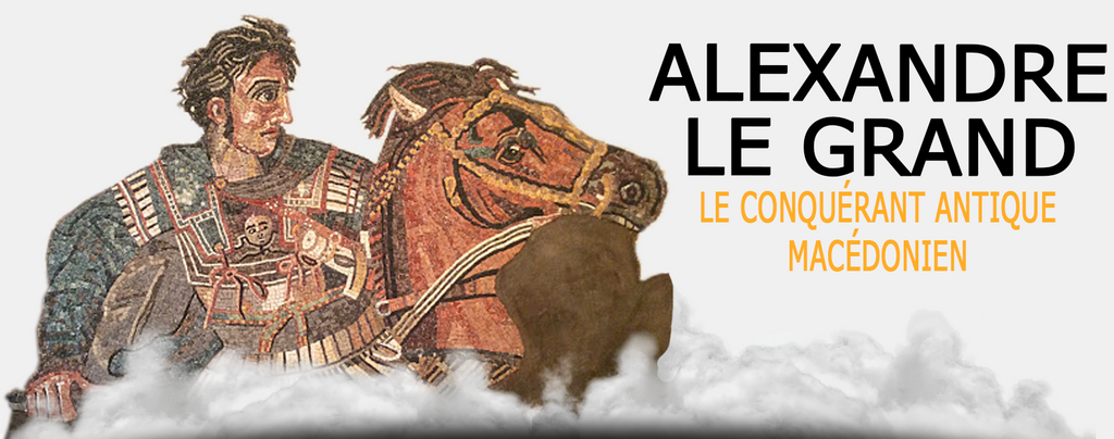 Alexandre le Grand (Biographie) | Ancienne Égypte