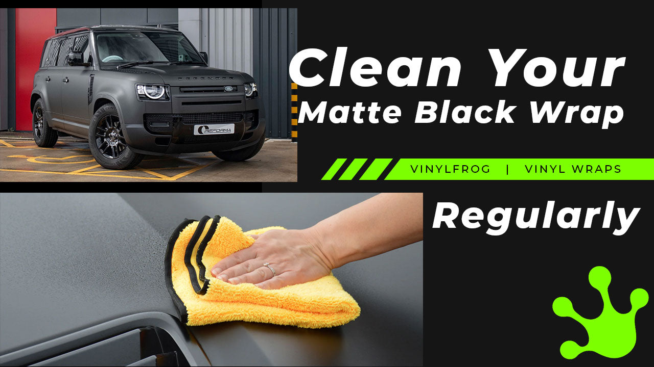 How To Clean A Matte Black Wrapped Car?