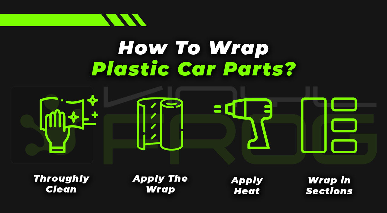 How To Wrap Plastic Car Parts?