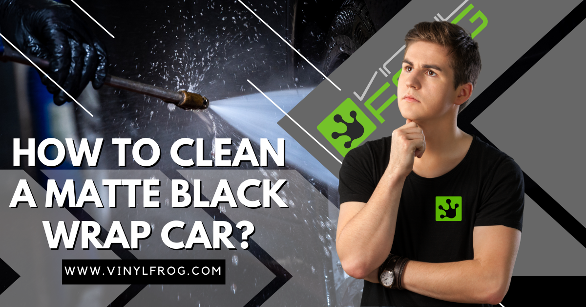 How To Clean A Matte Black Wrap Car.png__PID:a77177b1-e0a1-4c63-afdd-a5818146aca4
