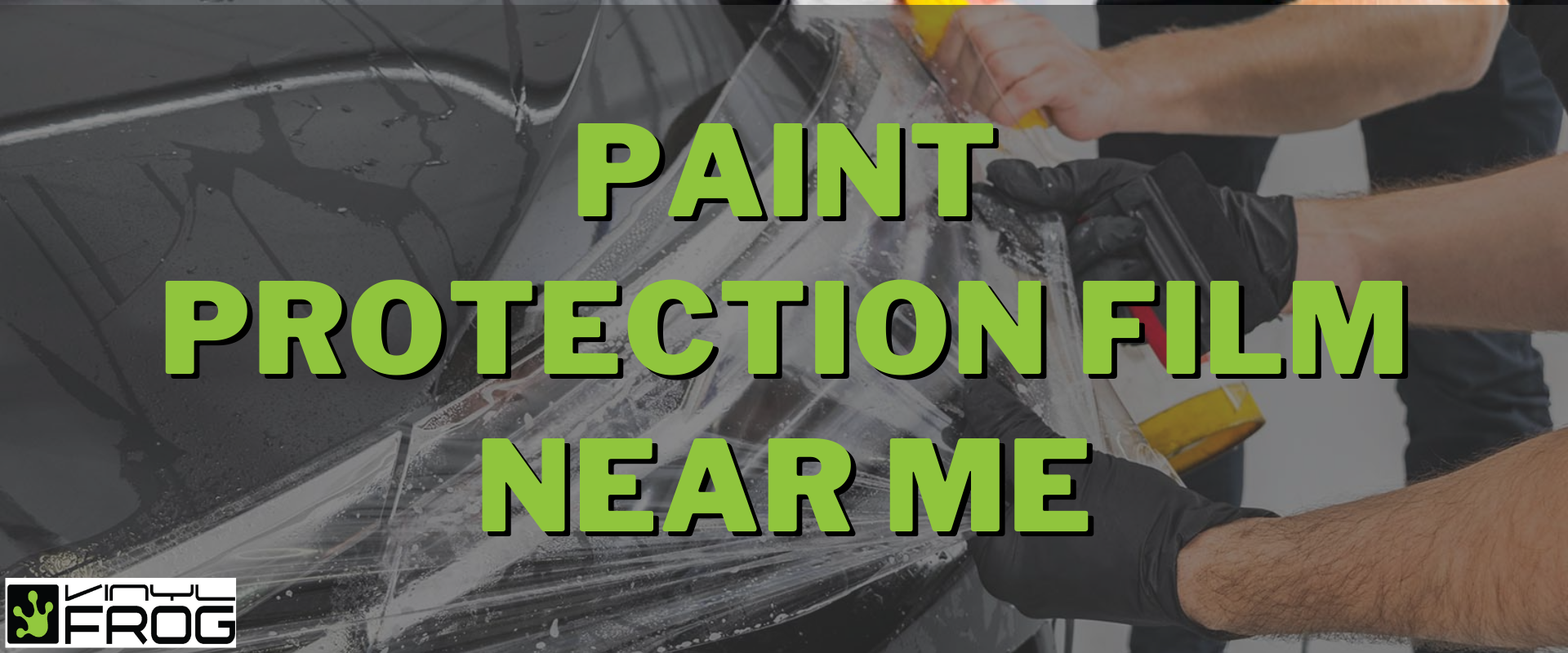 Paint Protection Film Near Me