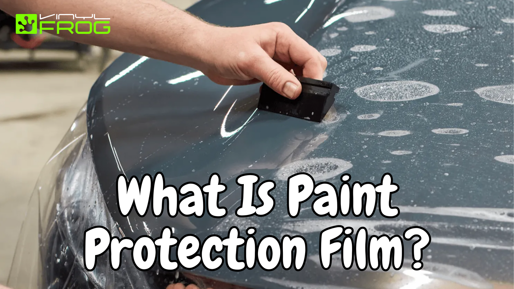 What Is Paint Protection Film What Is Paint Protection Film