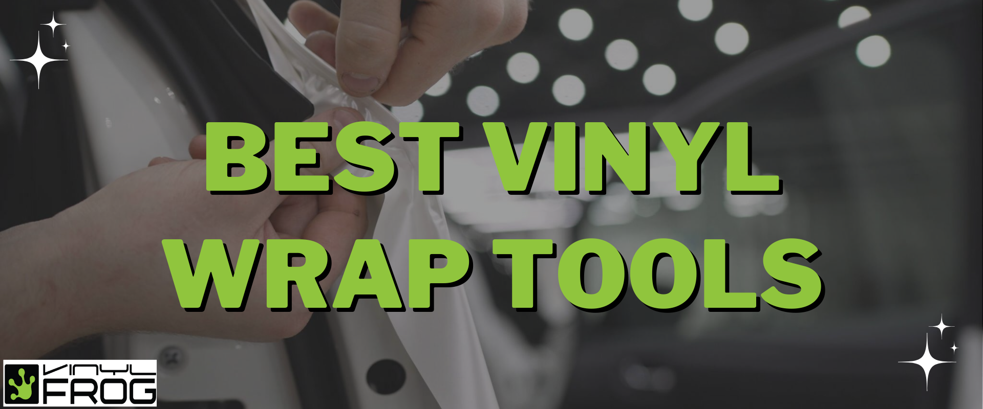 Best Vinyl Wrap Tools