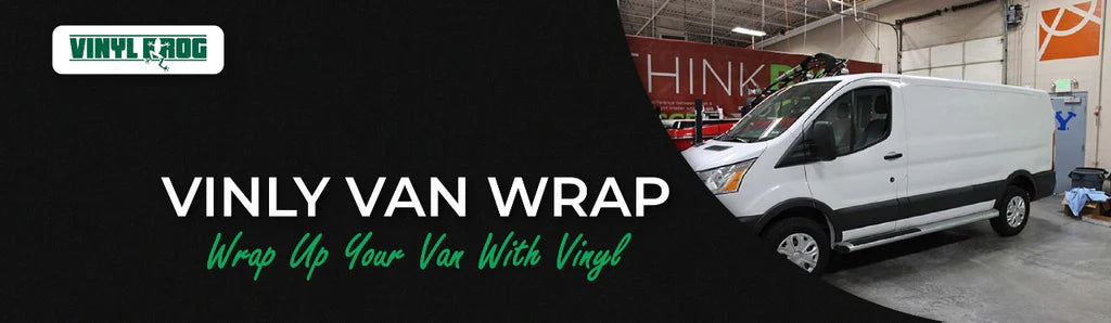 Vinyl Van Wraps - Wrap Up Your Van