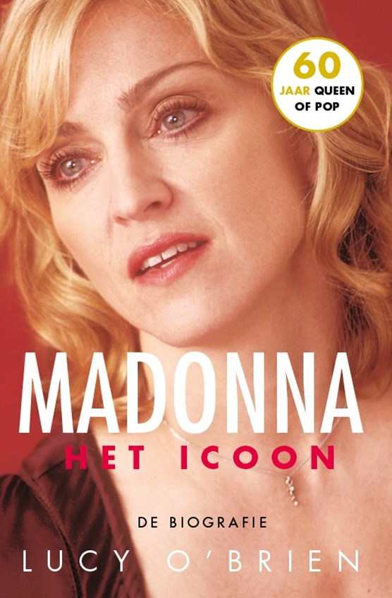 Madonna Het Icoon - Lucy O'Brien - Boekenmarkt de Markies