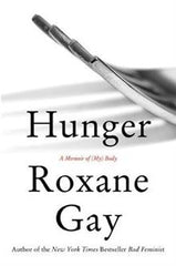 hunger by roxane gay