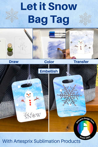 Let it Snow Bag Tag made with Artesprix Sublimation Products